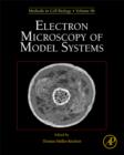 Electron Microscopy of Model Systems - eBook