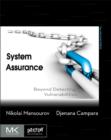 System Assurance : Beyond Detecting Vulnerabilities - Book