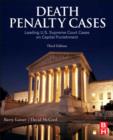 Death Penalty Cases : Leading U.S. Supreme Court Cases on Capital Punishment - Barry Latzer
