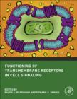 Functioning of Transmembrane Receptors in Signaling Mechanisms : Cell Signaling Collection - eBook