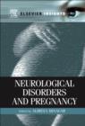 Neurological Disorders and Pregnancy - Book