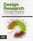 Design Research Through Practice : From the Lab, Field, and Showroom - Book