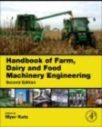 Handbook of Farm, Dairy and Food Machinery Engineering - eBook