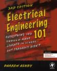 Electrical Engineering 101 : Everything You Should Have Learned in School...but Probably Didn't - Book