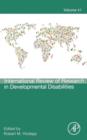 International Review of Research in Developmental Disabilities : Volume 41 - Book