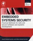 Embedded Systems Security : Practical Methods for Safe and Secure Software and Systems Development - Book