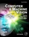 Computer and Machine Vision : Theory, Algorithms, Practicalities - eBook
