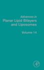 Advances in Planar Lipid Bilayers and Liposomes : Volume 14 - Book