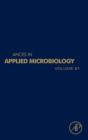 Advances in Applied Microbiology : Volume 81 - Book