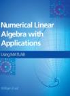 Numerical Linear Algebra with Applications : Using MATLAB - Book