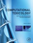 Computational Toxicology : Methods and Applications for Risk Assessment - Book