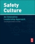 Safety Culture : An Innovative Leadership Approach - Book