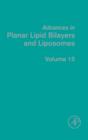 Advances in Planar Lipid Bilayers and Liposomes : Volume 15 - Book