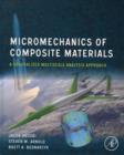 Micromechanics of Composite Materials : A Generalized Multiscale Analysis Approach - Book