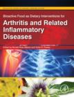 Bioactive Food as Dietary Interventions for Arthritis and Related Inflammatory Diseases : Bioactive Food in Chronic Disease States - Book