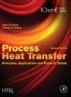 Process Heat Transfer : Principles, Applications and Rules of Thumb - Book