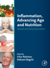 Inflammation, Advancing Age and Nutrition : Research and Clinical Interventions - Book