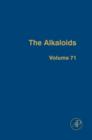 The Alkaloids : Volume 71 - Book