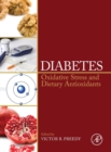 Diabetes : Oxidative Stress and Dietary Antioxidants - Book