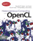 Heterogeneous Computing with OpenCL : Revised OpenCL 1.2 Edition - Book