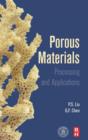 Porous Materials : Processing and Applications - Book