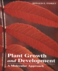 Plant Growth and Development : A Molecular Approach - eBook