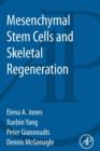 Mesenchymal Stem Cells and Skeletal Regeneration - Book