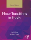 Phase Transitions in Foods - Book