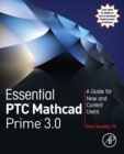 Essential PTC® Mathcad Prime® 3.0 : A Guide for New and Current Users - Book