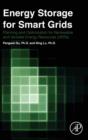 Energy Storage for Smart Grids : Planning and Operation for Renewable and Variable Energy Resources (VERs) - Book