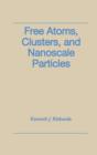 Free Atoms, Clusters, and Nanoscale Particles - Book