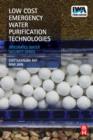 Low Cost Emergency Water Purification Technologies : Integrated Water Security Series - Book
