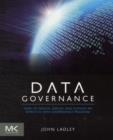 Data Governance : How to Design, Deploy and Sustain an Effective Data Governance Program - Book