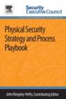 Physical Security Strategy and Process Playbook - Book