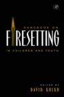 Handbook on Firesetting in Children and Youth - Book