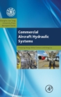 Commercial Aircraft Hydraulic Systems : Shanghai Jiao Tong University Press Aerospace Series - Book