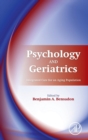 Psychology and Geriatrics : Integrated Care for an Aging Population - Book