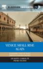 Venice Shall Rise Again : Engineered Uplift of Venice Through Seawater Injection - Book