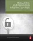 Measuring and Managing Information Risk : A FAIR Approach - Book