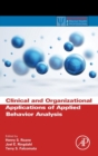 Clinical and Organizational Applications of Applied Behavior Analysis - Book