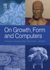 On Growth, Form and Computers - Book