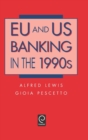 EU and US Banking in the 1990s - Book