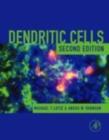 Dendritic Cells : Biology and Clinical Applications - Book