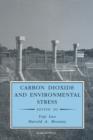 Carbon Dioxide and Environmental Stress - Book