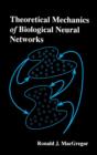 Theoretical Mechanics of Biological Neural Networks - Book