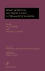 Electromagnetic Radiation: Atomic, Molecular, and Optical Physics : Atomic, Molecular, And Optical Physics: Electromagnetic Radiation Volume 29C - Book