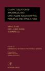 Characterization of Amorphous and Crystalline Rough Surface -- Principles and Applications : Volume 37 - Book