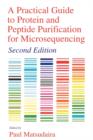A Practical Guide to Protein and Peptide Purification for Microsequencing - Book