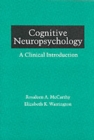 Cognitive Neuropsychology : A Clinical Introduction - Book