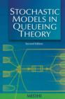 Stochastic Models in Queueing Theory - Book